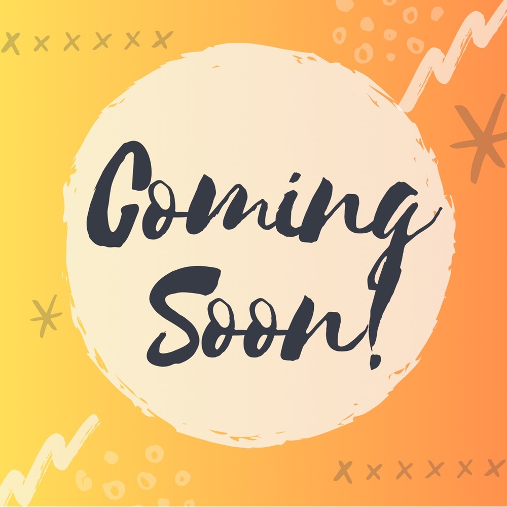 ✨⭐️COMING SOON!⭐️✨